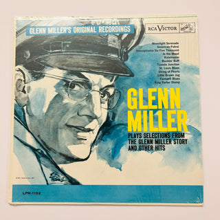 Glenn Miller And His Orchestra – Glenn Miller Plays Selections From "The Glenn Miller Story" And Other Hits LP (NM) - schallplattenparadis