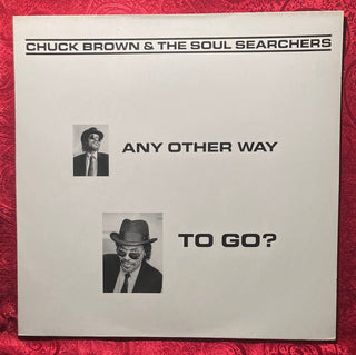 Chuck Brown & The Soul Searchers – Any Other Way To Go? LP (VG+) - schallplattenparadis