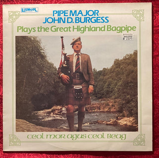 Pipe Major John D. Burgess – Plays the Great Highland Bagpipe LP (NM) - schallplattenparadis