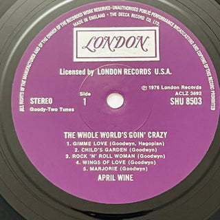 April Wine ‎– The Whole World's Goin' Crazy LP (NM) - schallplattenparadis