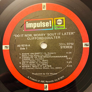 Clifford Coulter – Do It Now, Worry 'Bout It Later LP (VG+) - schallplattenparadis
