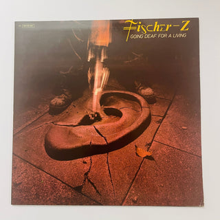 Fischer - Z ‎– Going Deaf For A Living (NM) - schallplattenparadis