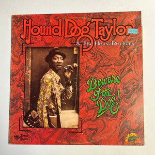 Hound Dog Taylor & The House Rockers ‎– Beware Of The Dog! LP (NM) - schallplattenparadis