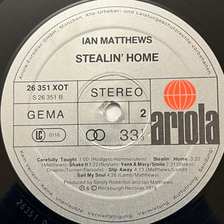 Ian Matthews ‎– Stealin' Home LP (NM) - schallplattenparadis