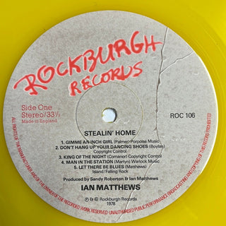 Ian Matthews ‎– Stealin' Home - Yellow Vinyl - LP (VG+) - schallplattenparadis