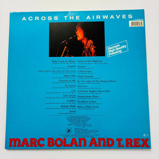Marc Bolan And T. Rex – Across The Airwaves LP (NM) - schallplattenparadis