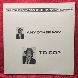 Chuck Brown & The Soul Searchers ‎– Any Other Way To Go? LP (VG+) - schallplattenparadis