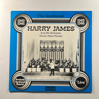 Harry James And His Orchestra, Helen Forrest ‎– The Uncollected Harry James And His Orchestra, 1943-1946 LP (VG+) - schallplattenparadis
