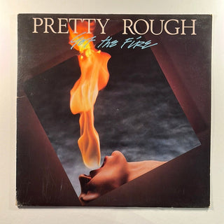 Pretty Rough ‎– Got The Fire LP (VG+) - schallplattenparadis