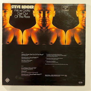 Steve Bender ‎– We've Gotta Get Out Of This Place LP (VG) - schallplattenparadis