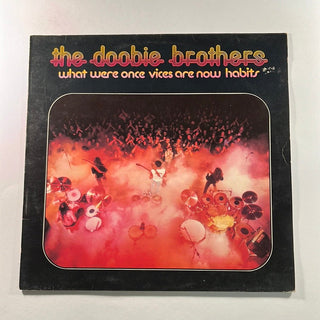 The Doobie Brothers ‎– What Were Once Vices Are Now Habits LP (NM) - schallplattenparadis