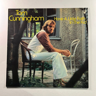 Tom Cunningham ‎– Have A Little Faith In The Kid LP mit Beiblatt (VG+) - schallplattenparadis