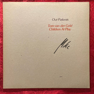 Tom van der Geld & Children At Play ‎– Out Patients LP (NM) - schallplattenparadis